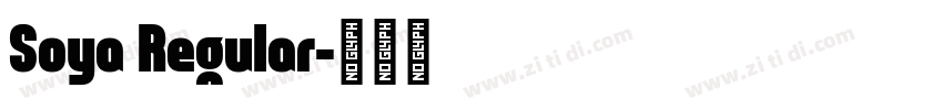 Soya Regular字体转换